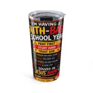 Faith-Based School Year 20oz Tumbler – Pray, Study, Trust God Travel Mug