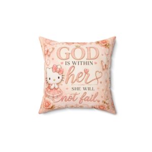 Inspirational Hello Kitty Pillow - "God Is Within Her, She Will Not Fail" Pink Decorative Square Pillow