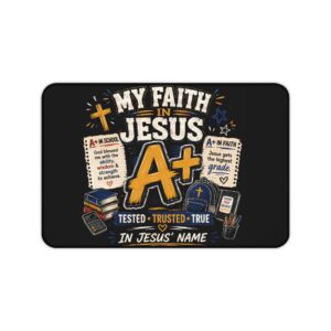 Faith in Jesus A+ Mouse pad— Christian Desk Pad for Students & Teachers