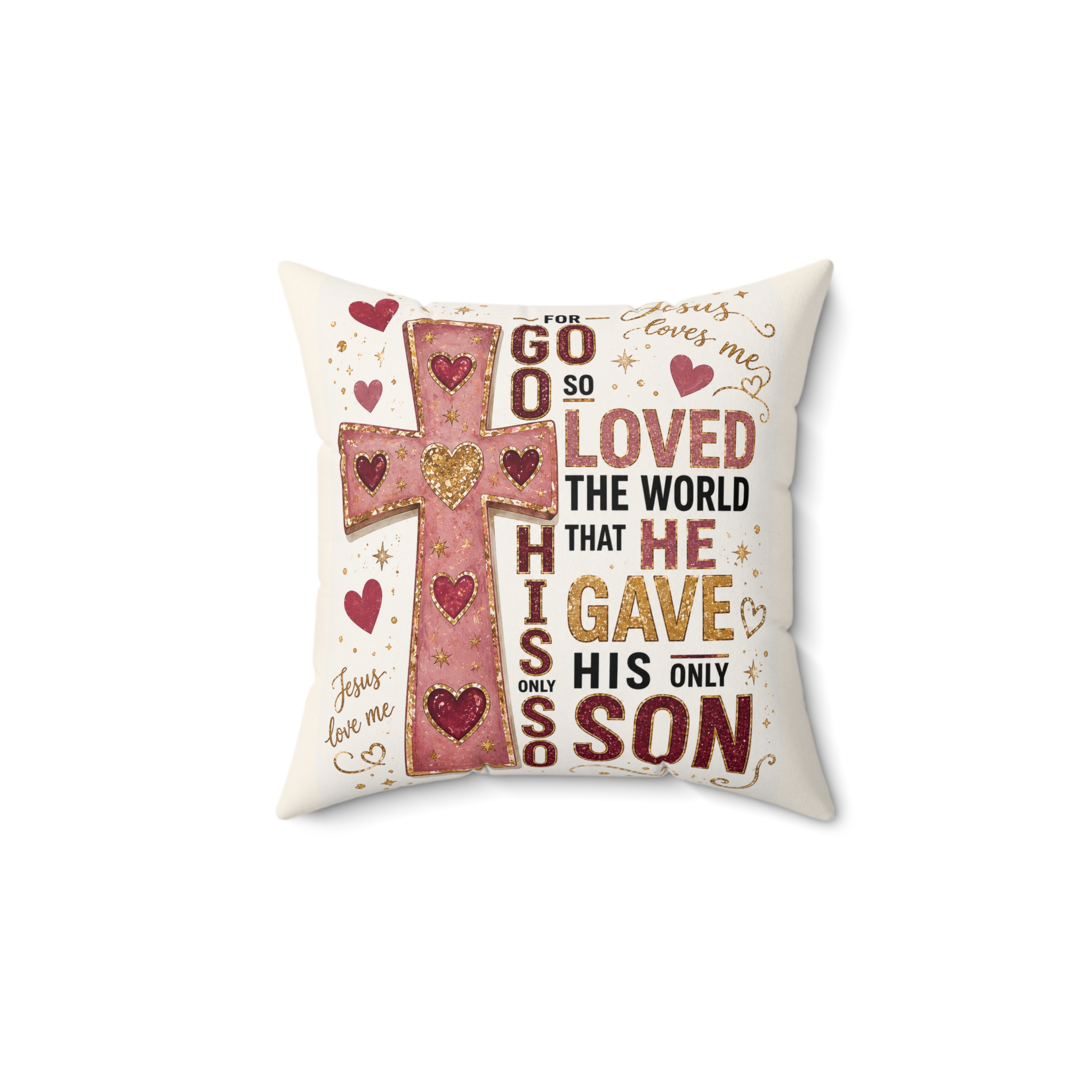 Christian Cross Pillow — "For God So Loved the World He Gave His Only Son" Decorative Throw Pillow
