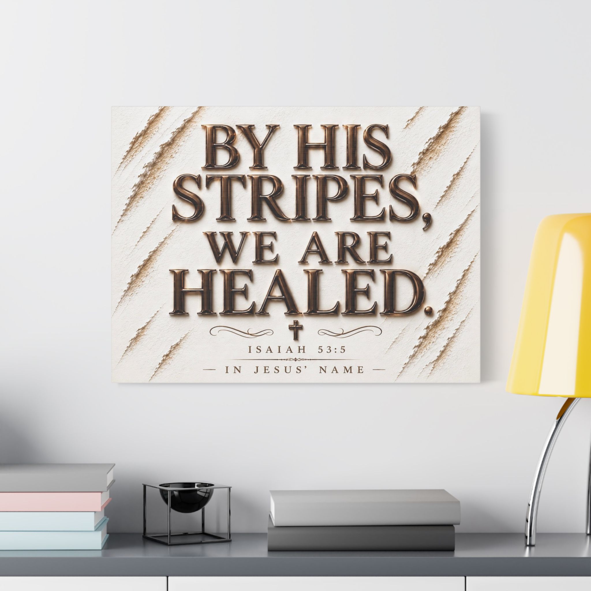 By His Stripes We Are Healed – Isaiah 53:5 Stretched Canvas - Image 3