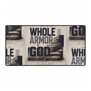Whole Armor of God Desk Mat — Christian Inspirational Office Desk Pad
