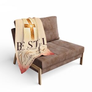 Christian Fleece Blanket – "Be Still and Know That I Am God" Psalm 46:10