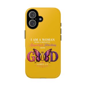 Phone Case yellow — "I Am a Woman Who Employs Answers & Directions from God"